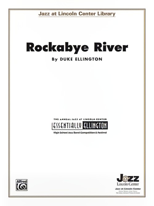 Rockabye River (Jazz Ensemble - Score and Parts)