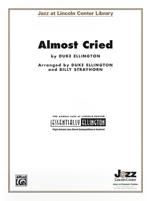 Almost Cried (Jazz Ensemble - Score and Parts)