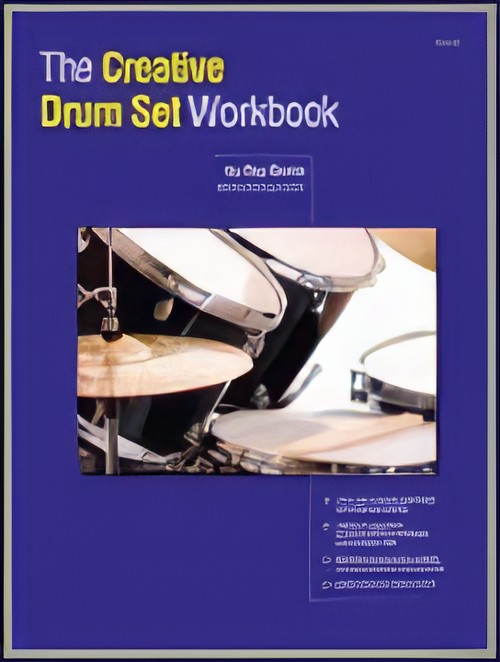 CREATIVE DRUM SET WORKBOOK, The (Drum Book)