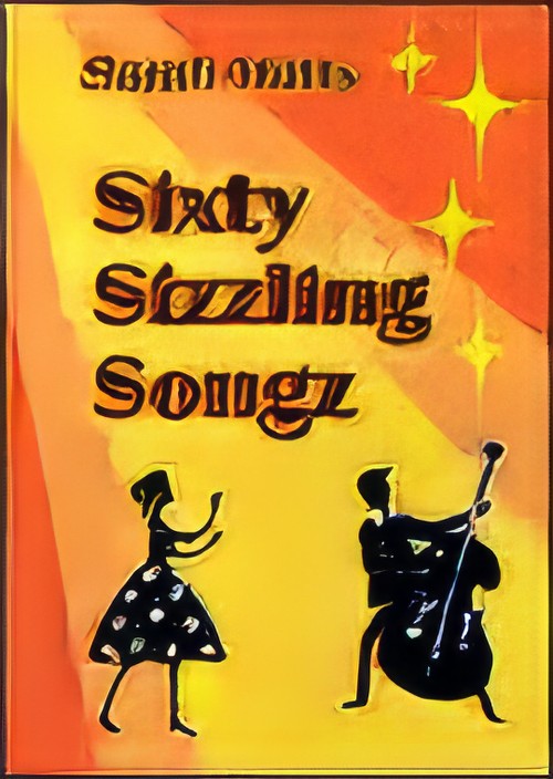 SIXTY SIZZLING SONGS (Word Book)