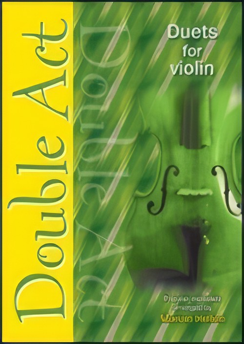 DOUBLE ACT (Duets for Violin)