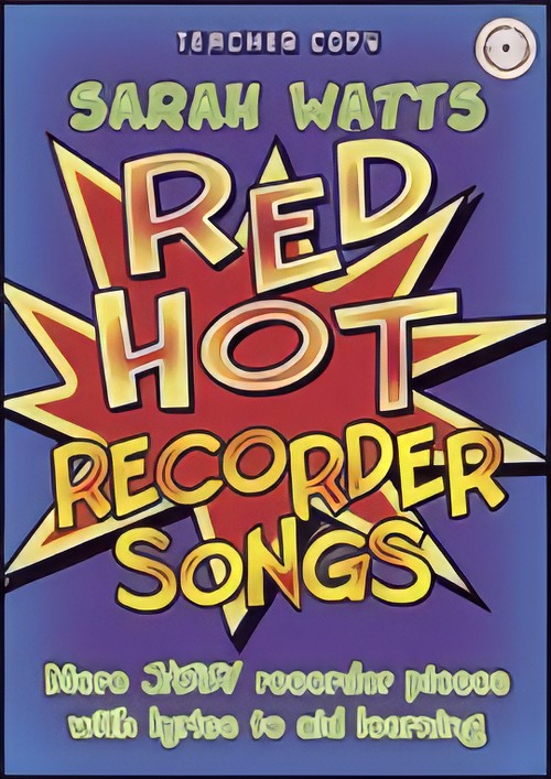 RED HOT RECORDER SONGS (Teacher Book)