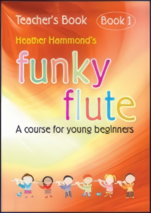 FUNKY FLUTE Book 1 (Flute Teacher's Book)