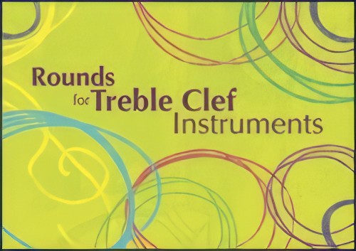 ROUNDS FOR TREBLE CLEF INSTRUMENTS