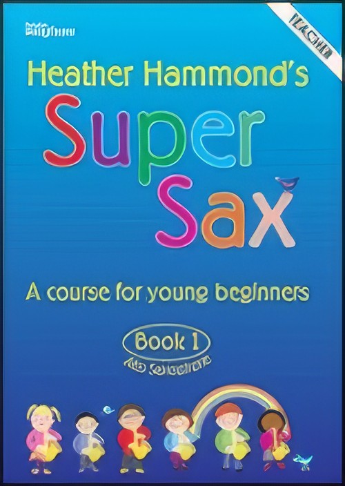 SUPER SAX Book 1 (Alto Saxophone Teacher's Book)