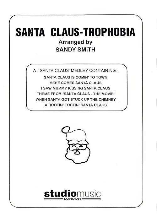 Santa Claus-Trophobia (Brass Band - Score and Parts)