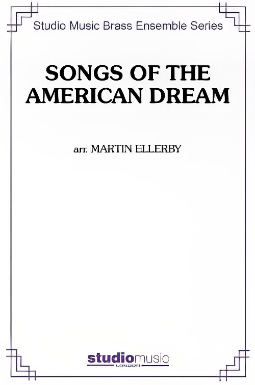 Songs of the American Dream (Brass Quintet - Score and Parts)