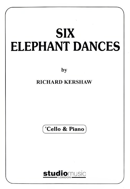 Six Elephant Dances (Cello Solos with Piano Accompaniment)