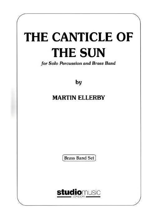 Canticle of the Sun (Percussion Solo with Brass Band - Score and Parts)