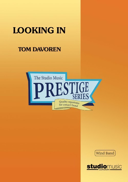 LOOKING IN (Prestige Concert Band Set)