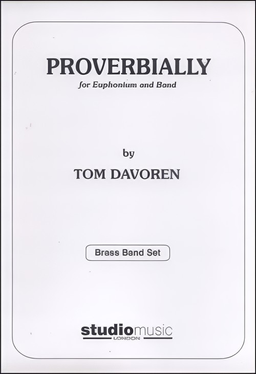 PROVERBIALLY (Euphonium/Brass Band)