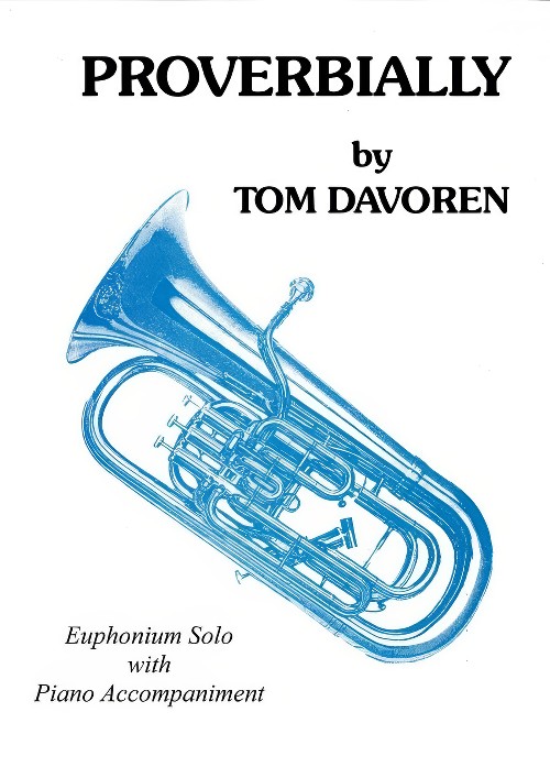 PROVERBIALLY (Euphonium)