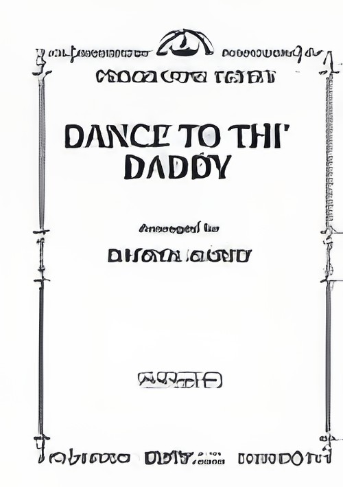 DANCE TO THI' DADDY (Programme Concert Band Extra Score)