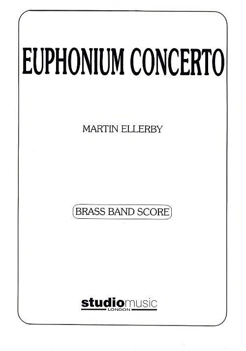 Euphonium Concerto (Euphonium Solo with Brass Band - Score and Parts)