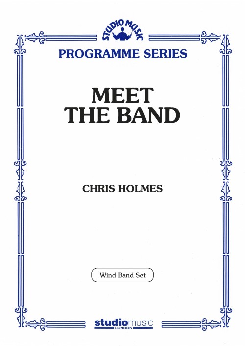 Meet the Band (Concert Band - Score only)