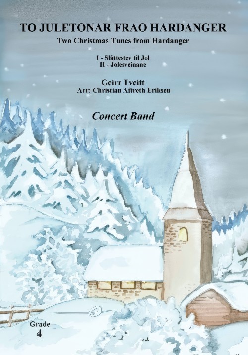 To juletonar frao Hardanger (Two Christmas Tunes from Hardanger) (Concert Band - Score and Parts)