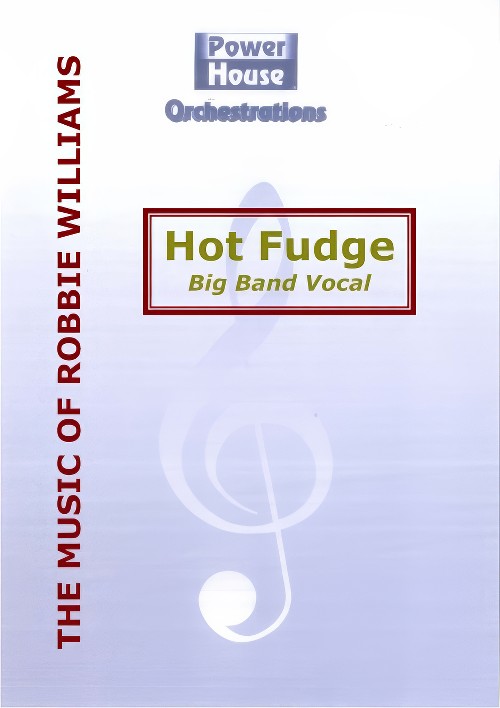 Hot Fudge (Vocal Solo with Big Band - Score and Parts)