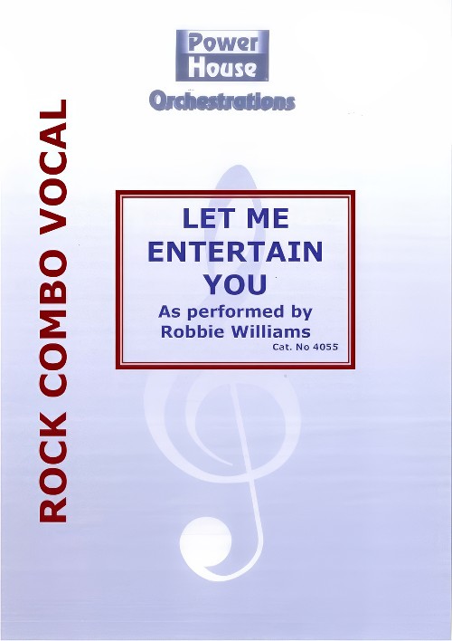 Let Me Entertain You (Vocal Solo with Small Band - Score and Parts)