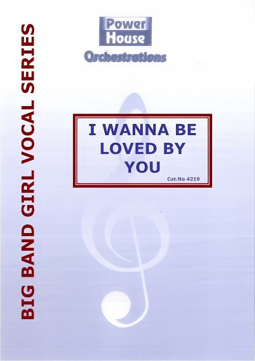 I Wanna Be Loved By You (Big Band - Score and Parts)