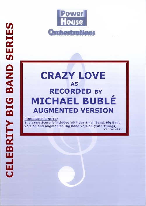 Crazy Love (Vocal Solo with Augmented Big Band - Score and Parts)