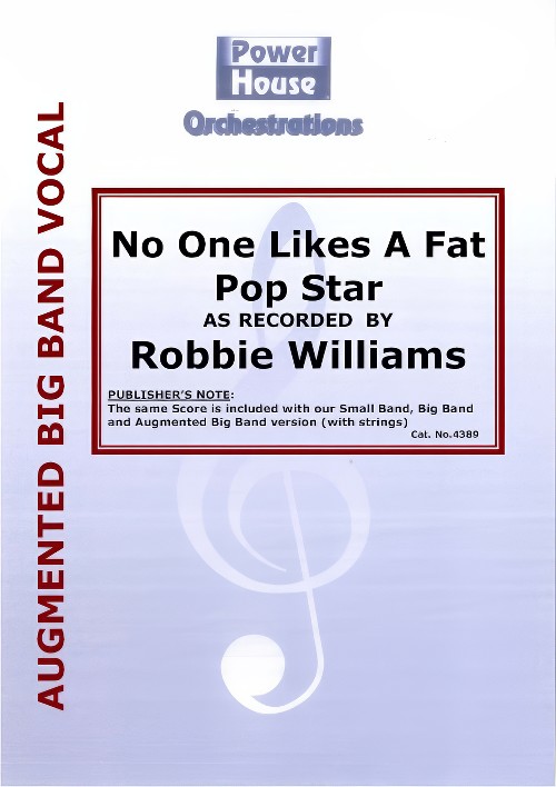 No One Likes a Fat Pop Star (Vocal Solo with Augmented Big Band - Score and Parts)