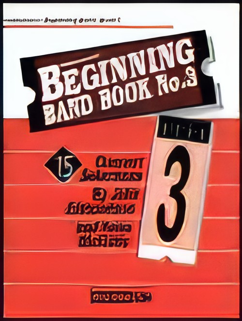 BEGINNING BAND BOOK No.3 (1st Clarinet)