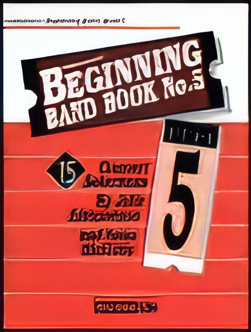 BEGINNING BAND BOOK No.5 (1st Clarinet)