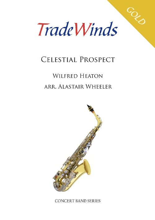 Celestial Prospect (Concert Band - Score and Parts)