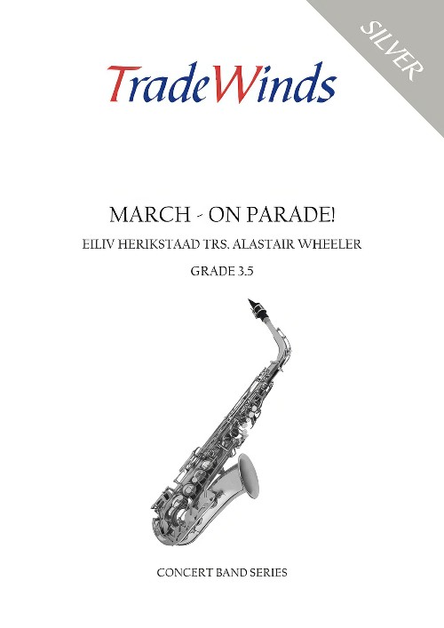 March - On Parade! (Concert Band - Score and Parts)