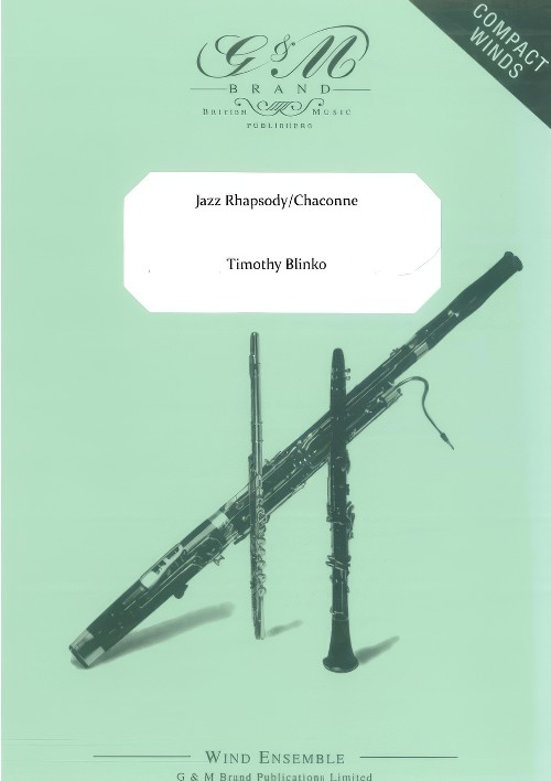 Jazz Rhapsody/Chaconne (Clarinet Quartet)