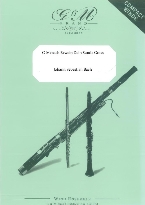 O Mensch Bewein Dein Sunde Gross (Clarinet Quartet)