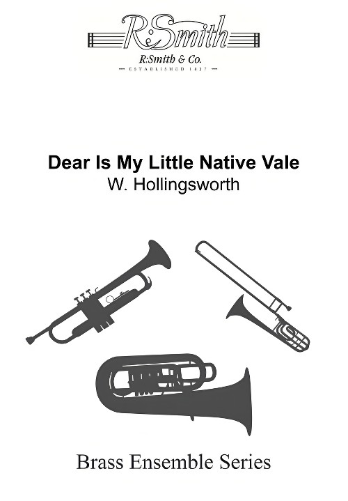 Dear is My Little Native Vale (Brass Quartet - Score and Parts)