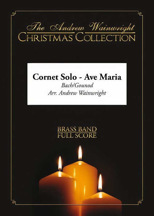 Ave Maria (Cornet Solo with Brass Band - Score and Parts)