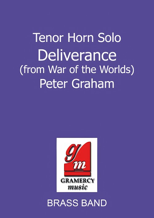 Deliverance (from War of the Worlds Suite) (Soprano Cornet or Tenor Horn Solo with Brass Band - Score and Parts)