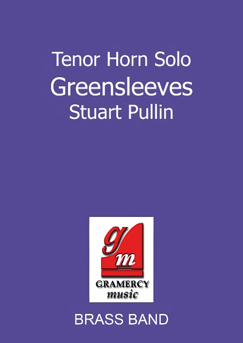 Greensleeves (Tenor Horn Solo with Brass Band - Score and Parts)