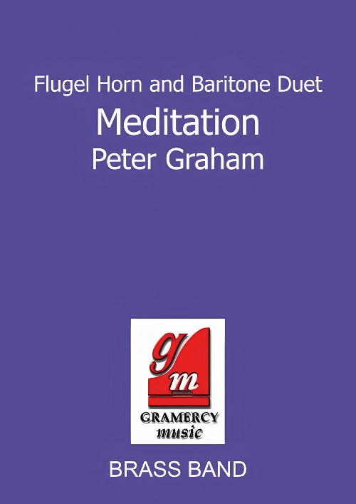 Meditation (from The Triumph of Time) (Flugel Horn and Baritone Duet with Brass Band - Score and Parts)