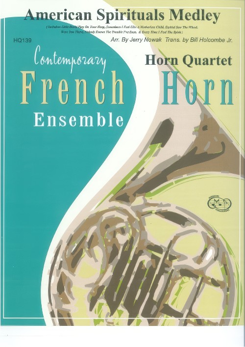 American Spirituals Medley (Horn Quartet - Score and Parts)