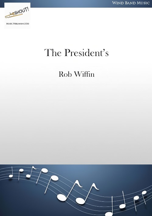 The President's (Concert Band - Score and Parts)