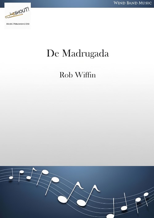 De Madrugada (Concert Band - Score and Parts)