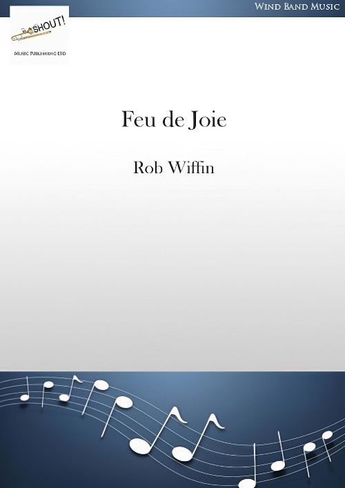 Feu de Joie (Concert Band - Score and Parts)