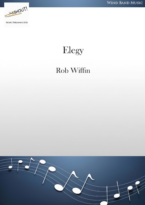 Elegy (Concert Band - Score and Parts)