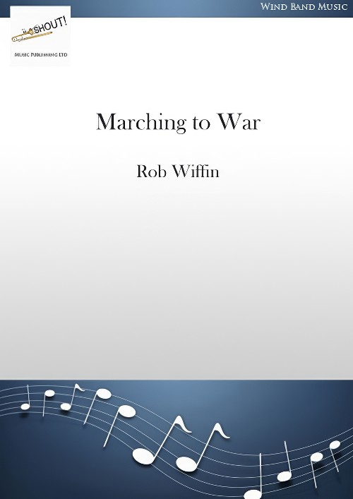 Marching to War (Concert Band - Score and Parts)