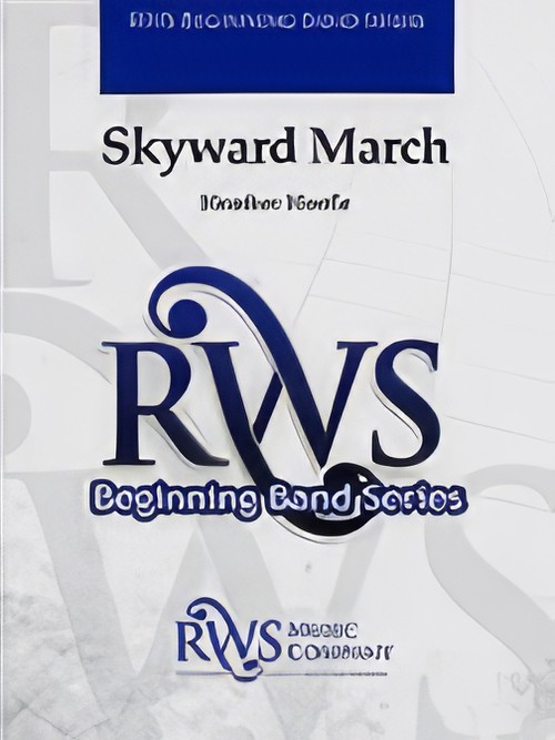 Skyward March (Concert Band - Score and Parts)