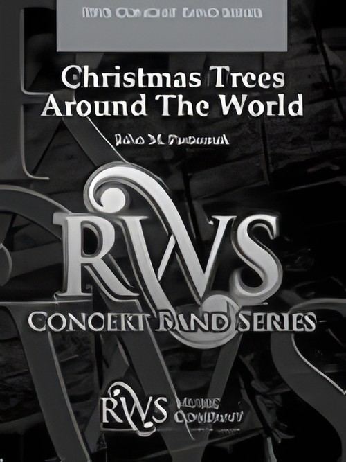 Christmas Trees Around the World (Concert Band - Score and Parts)