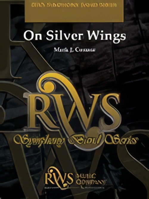 On Silver Wings (Concert Band - Score and Parts)