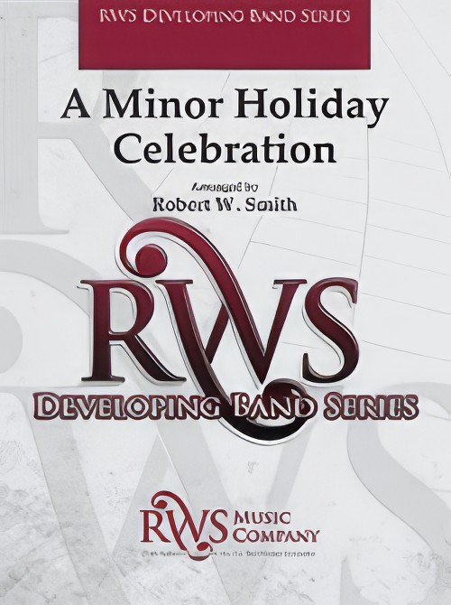 A Minor Holiday Celebration (Concert Band - Score and Parts)