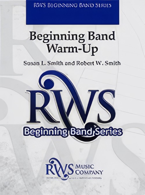 Beginning Band Warm-Up (Concert Band - Score and Parts)