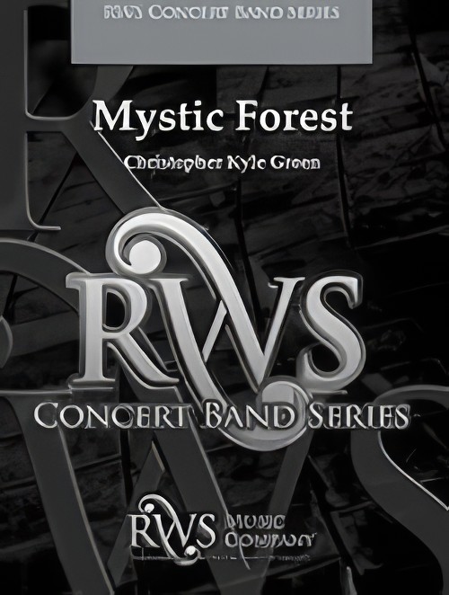 Mystic Forest (Concert Band - Score and Parts)