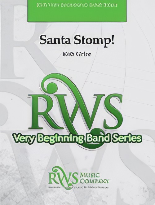 Santa Stomp! (Concert Band -Score and Parts)