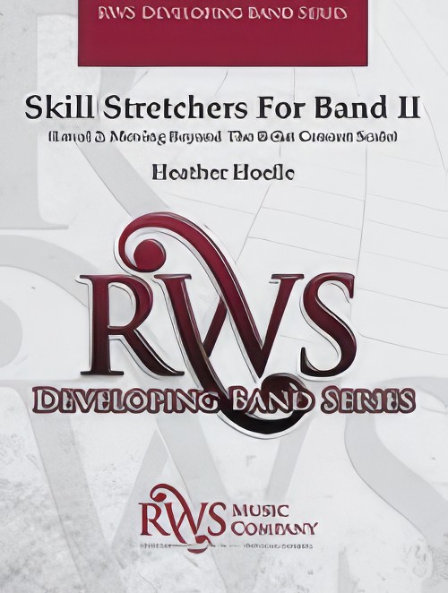 Skill Stretchers for Band II (Concert Band - Score and Parts)